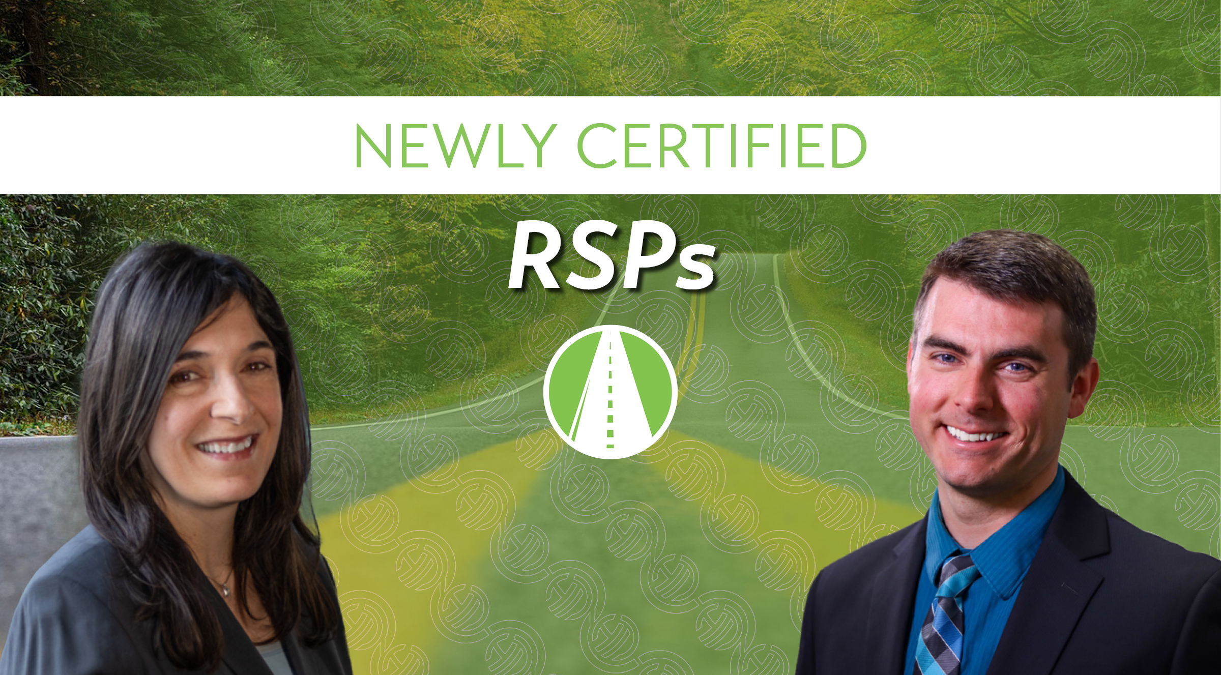 There's a roadway that's overlaid with green and the repeating Hoyle Tanner logo. Jake and Alyssa's corporate headshot cutouts are on top, along with the words Newly Certified RSPs and our icon for transportation.