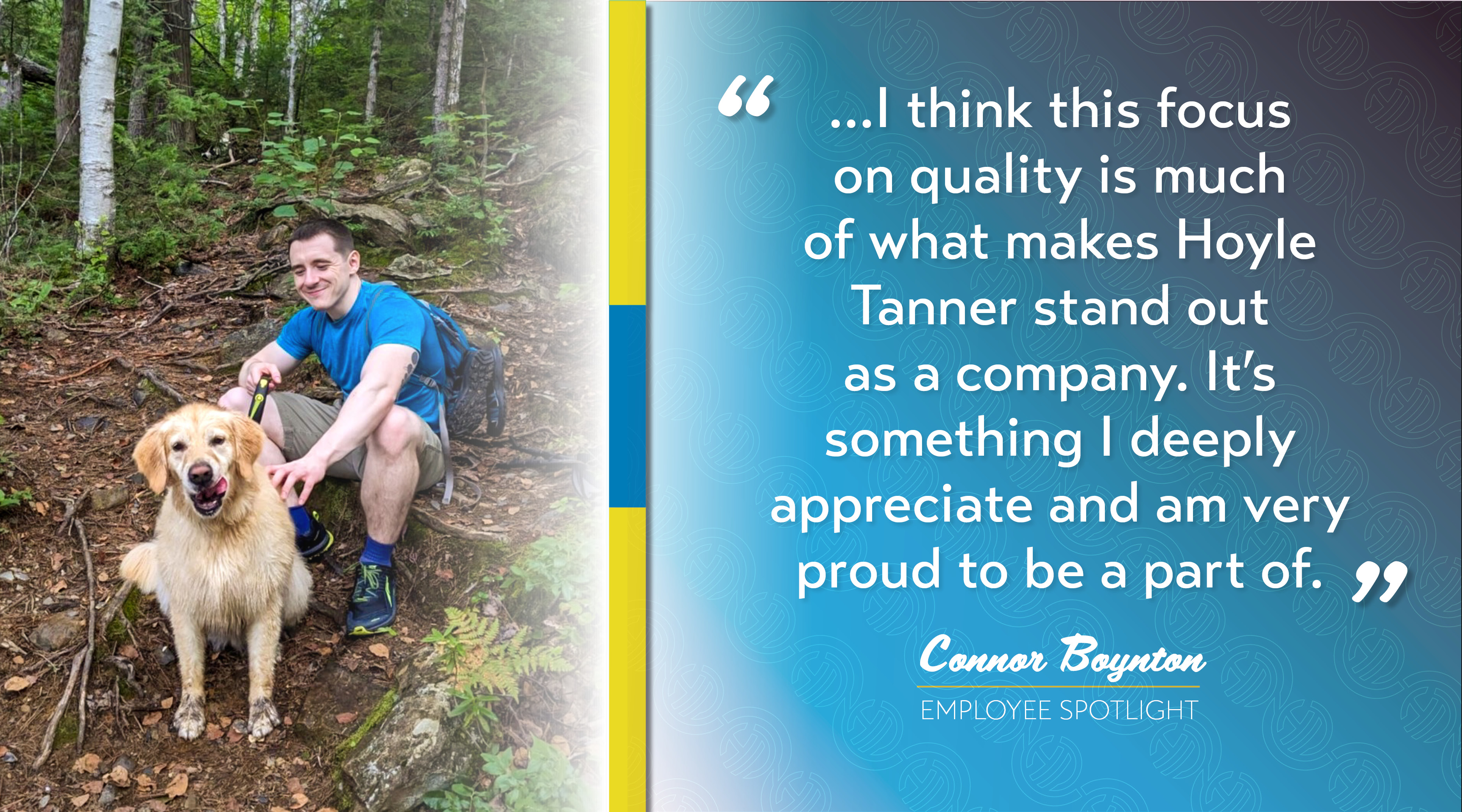 Connor Boynton in a picture hiking with his dog next to a quote from the article in Hoyle Tanner's blue.