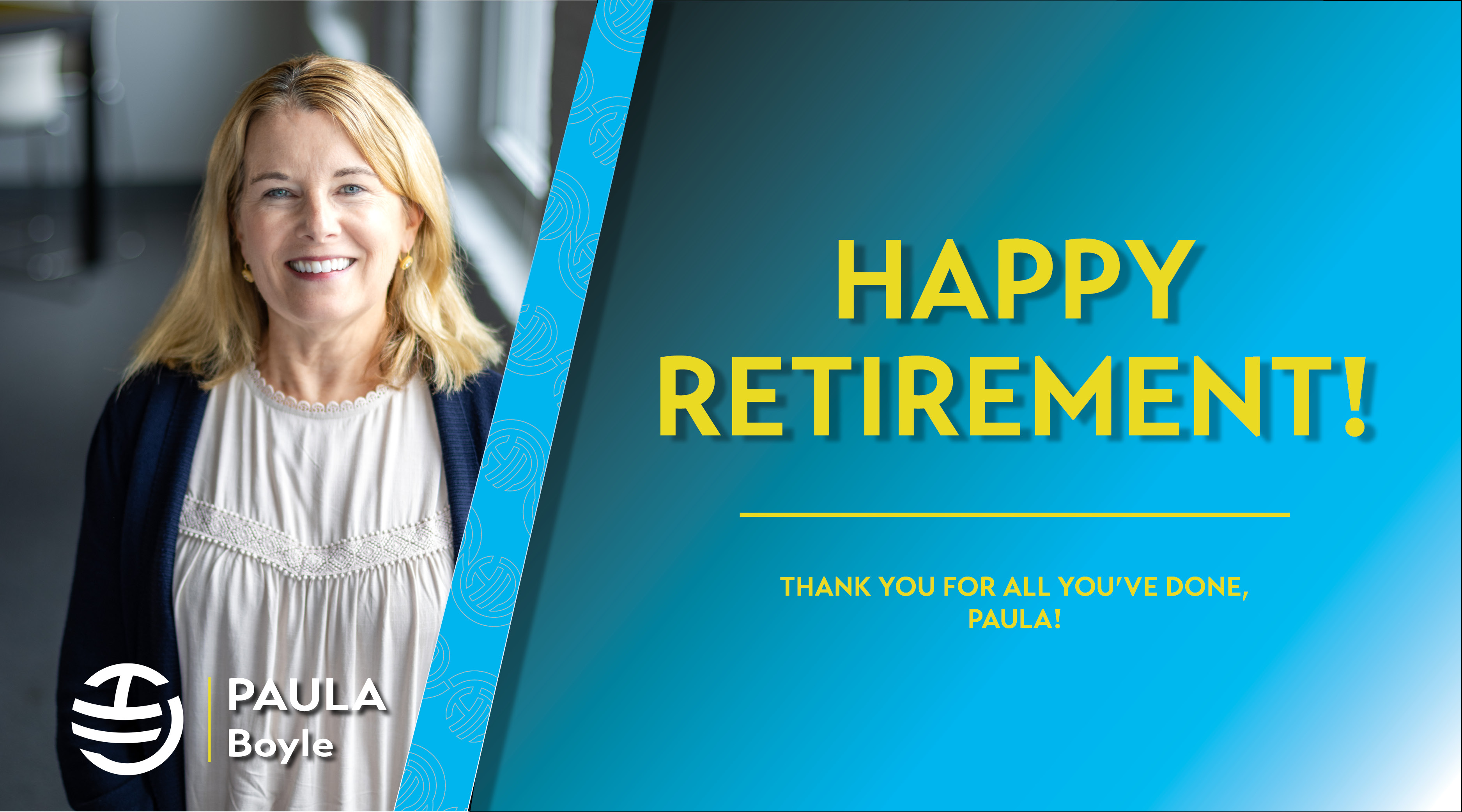 Paula's corporate headshot is on the left and a happy retirement message is on the right. The colors are in Hoyle Tanner's light and dark blue.