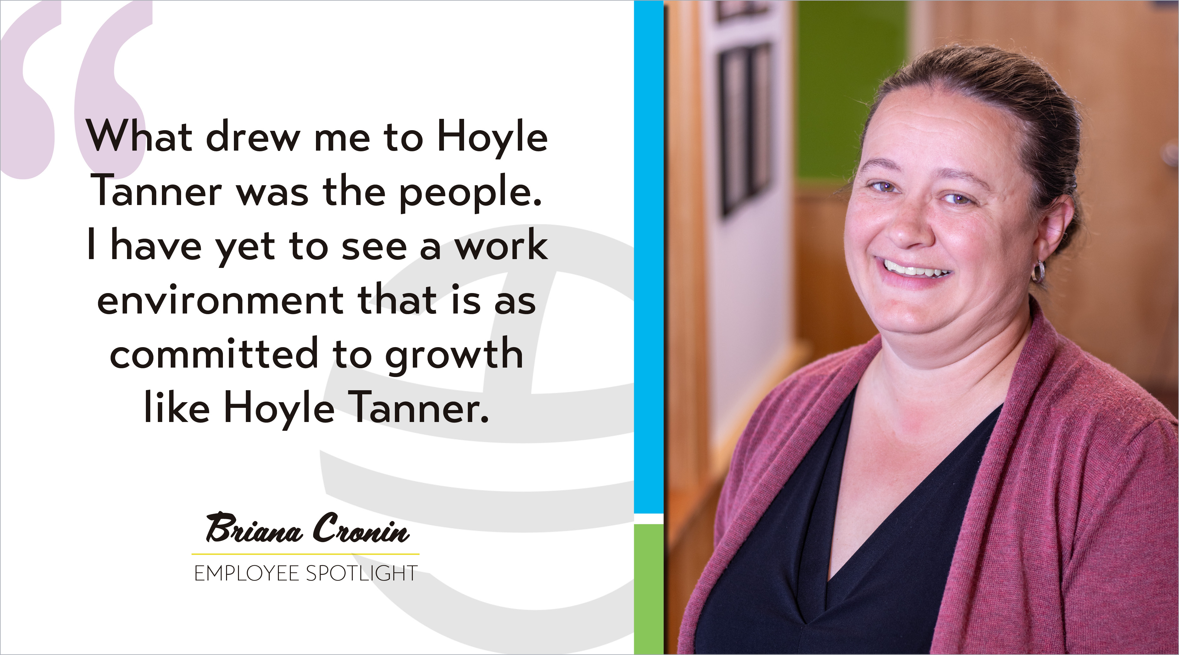A quote from Briana's employee spotlight is on the left with her corporate headshot to the right