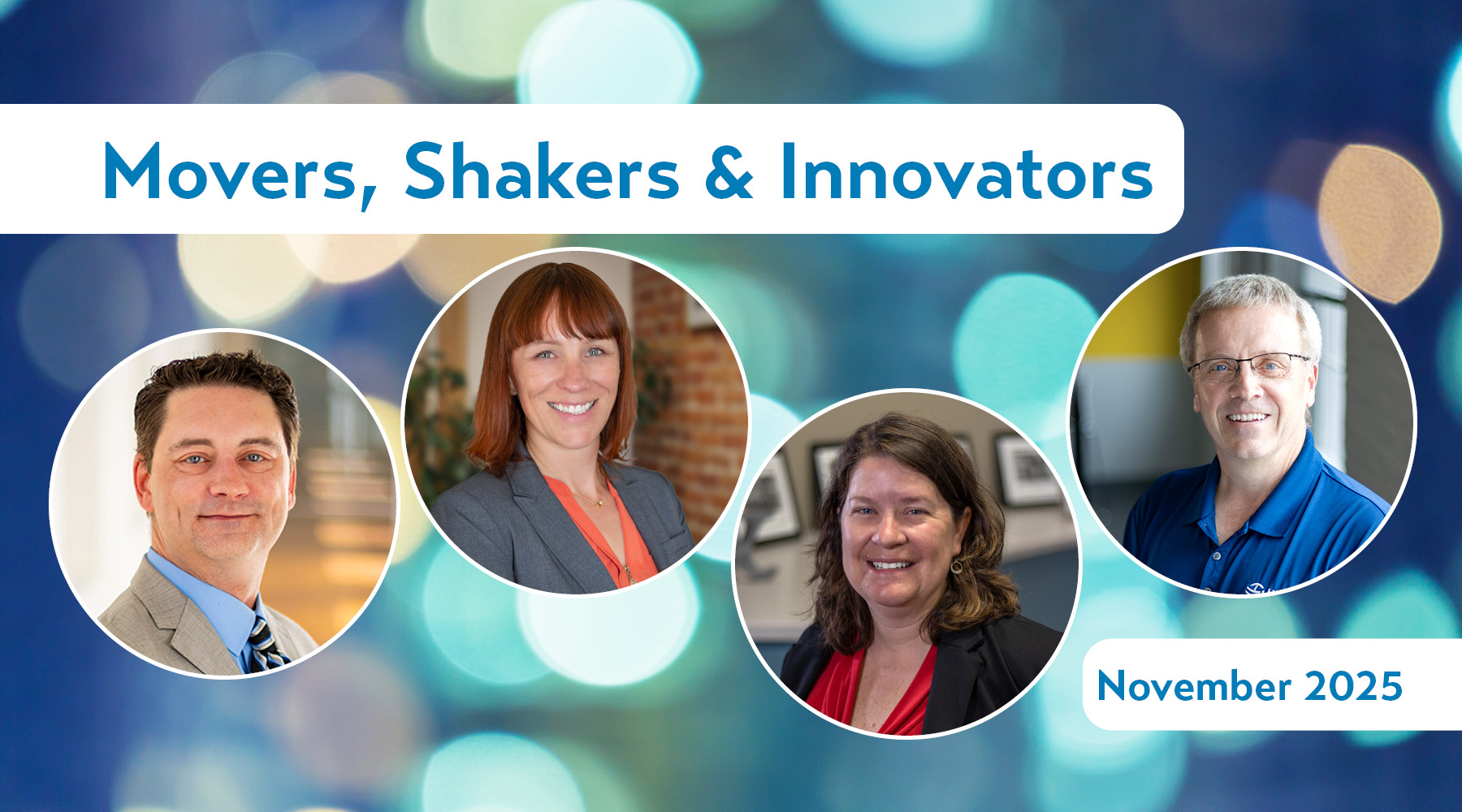 Movers, Shakers & Innovators featured graphic that has headshots of the winners and the title of the award
