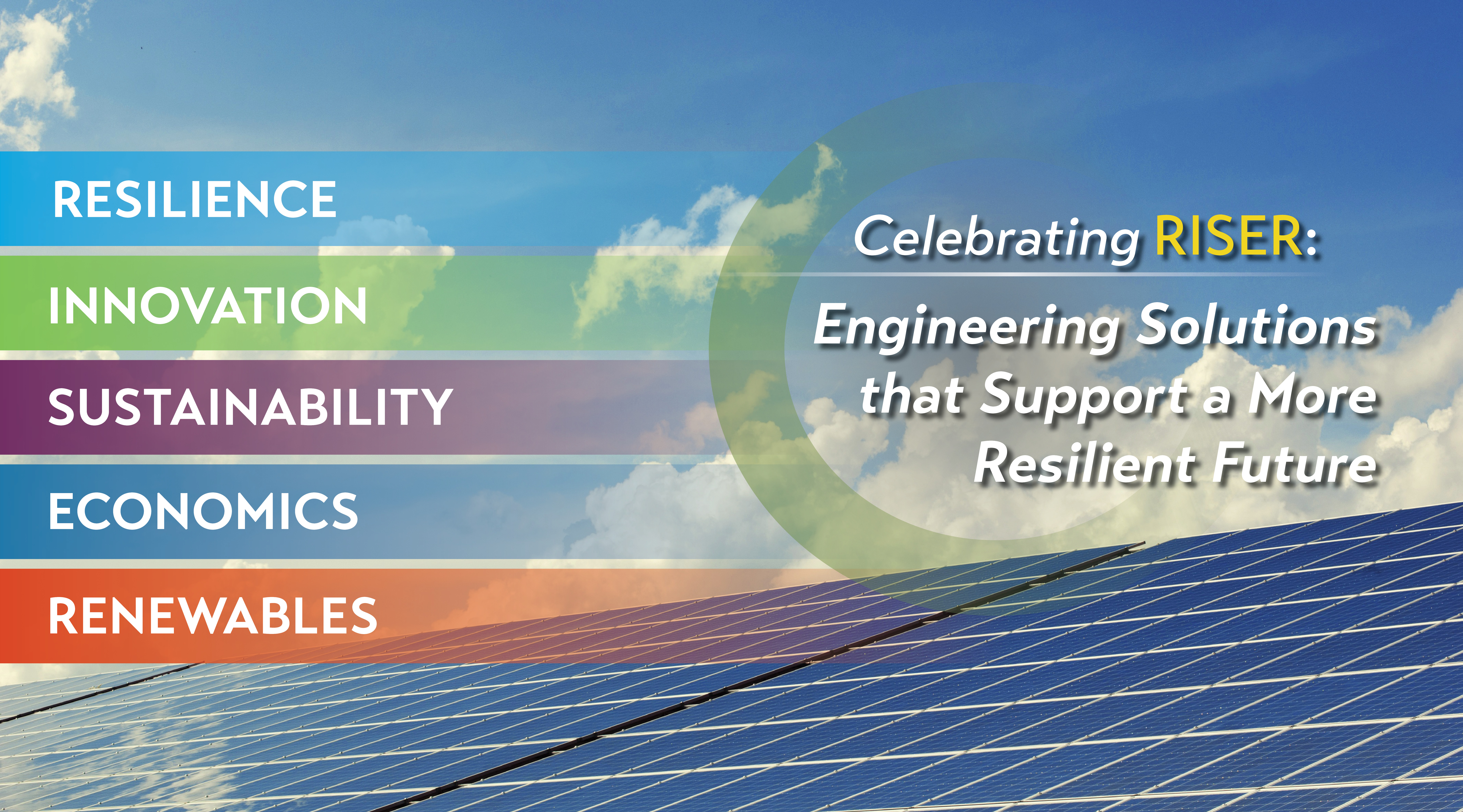 Celebrating RISER: Engineering Solutions that Support a More Resilient Future